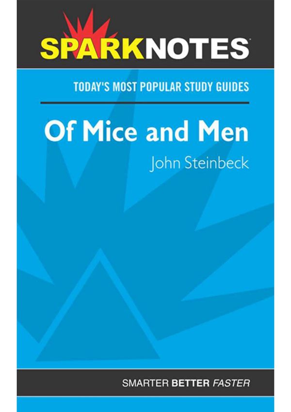 Of Mice and Men (SparkNotes) - ESL EXTRA 老鼠和人(SparkNotes)-英语额外