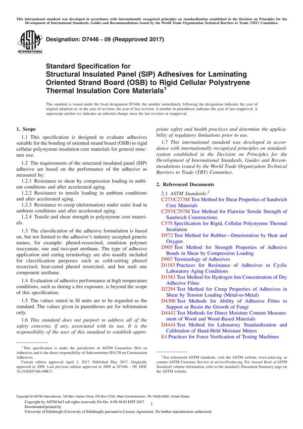 ASTM D7446-09(2017) Standard Specification for Structural Insulated Panel (SIP) Adhesives for Laminating Oriented Strand Board (