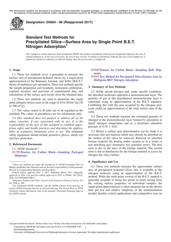 ASTM D5604-96(2017) Standard Test Methods for Precipitated SilicaSurface Area by Single Point B.E.T. Nitrogen Adsorption