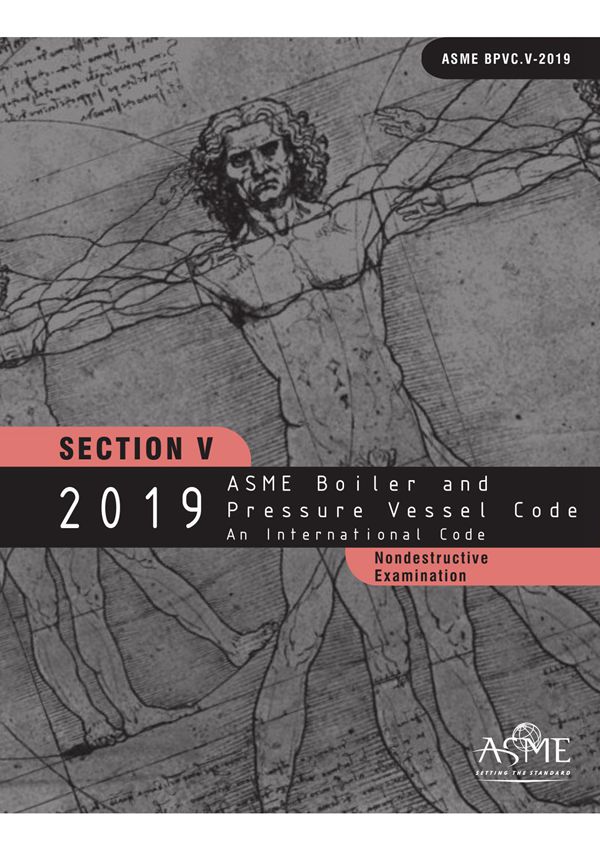 ASME BPVC V-2019 锅炉及压力容器规 第五卷 无损检测