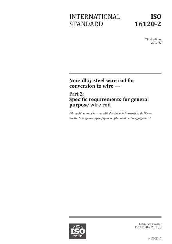 ISO 16120-2 2017 制造钢丝所用非合金钢线材.第2部分 对一般用途线材的特定要求