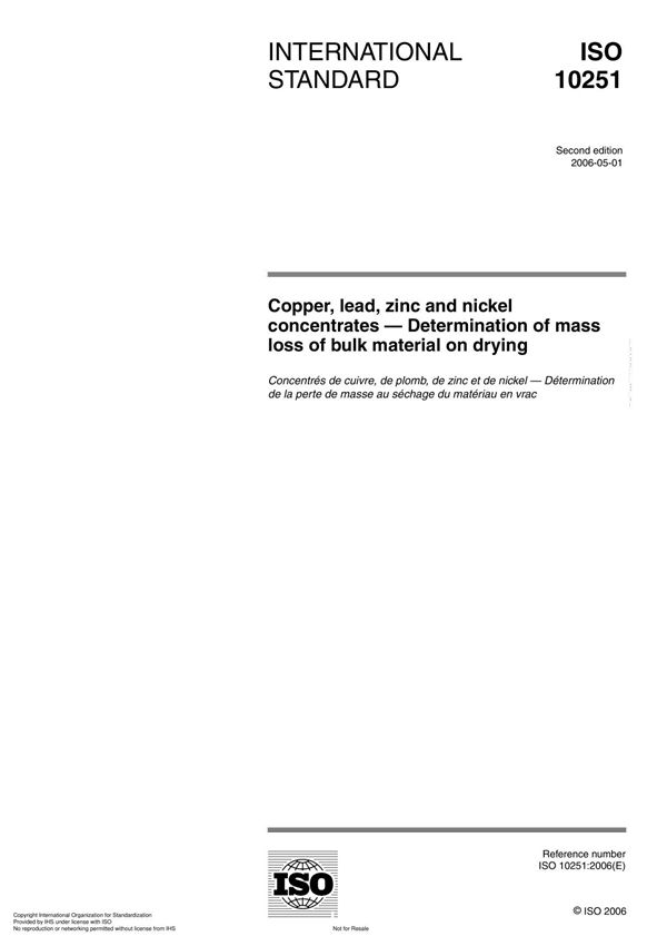 ISO 10251 Copper, lead, zinc and nickel concentrates Determination of mass loss of bulk material on drying