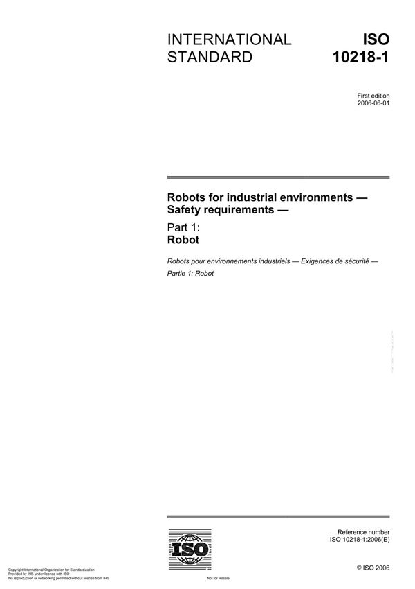 ISO 10218-1 Robots for industrial environments Safety requirement