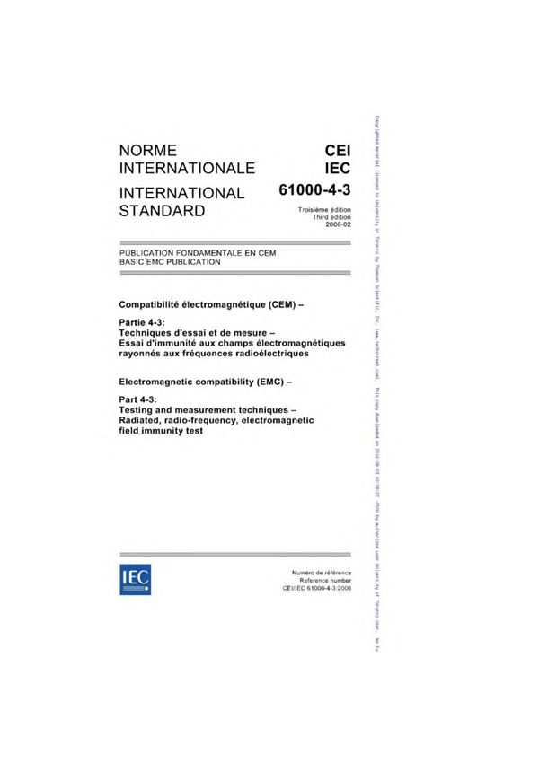 IEC 61000-4-3-2006 电磁兼容性.第4-3部分 试验和测量技术.辐射 射频和电磁场的抗扰性试验