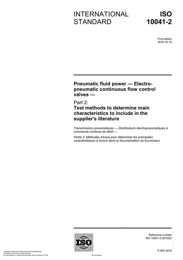ISO 10041-2 Pneumatic fluid power  Electropneumatic continuous flow control valve