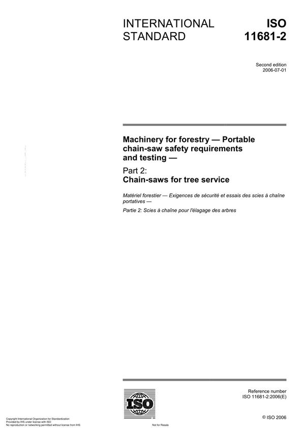 ISO 11681-2 Machinery for forestry Portable chainsaw safety requirements and testing
