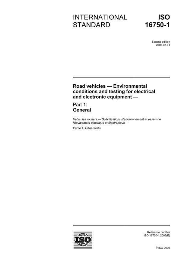 ISO 16750-1-2006 道路车辆 电气和电子设备的环境条件和试验 第1部分 一般要求