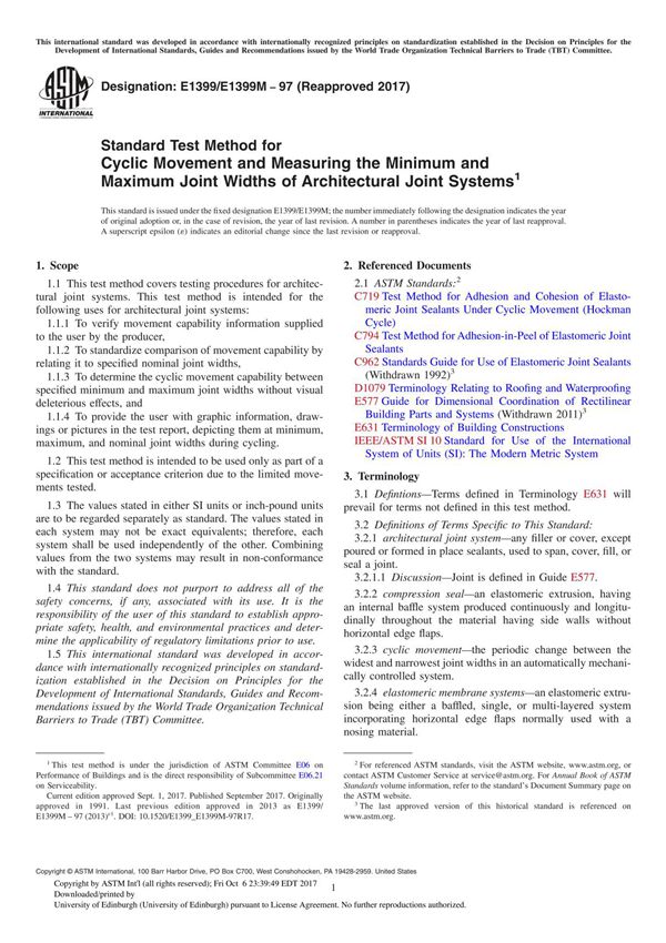 ASTM E1399 E1399M-97(2017) Standard Test Method for Cyclic Movement and Measuring the Minimum and Maximum Joint Widths of Archit