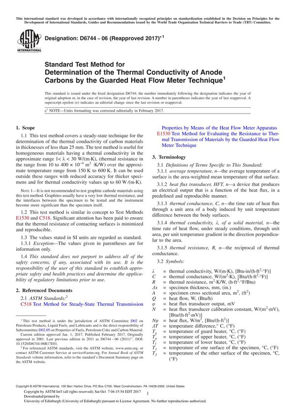 ASTM D6744-06(2017)e1 Standard Test Method for Determination of the Thermal Conductivity of Anode Carbons by the Guarded Heat Fl