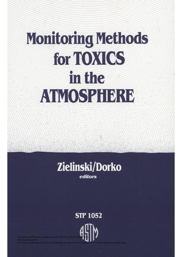 Monitoring Methods For Toxics In The Atmosphere(ASTM STP1052-90)
