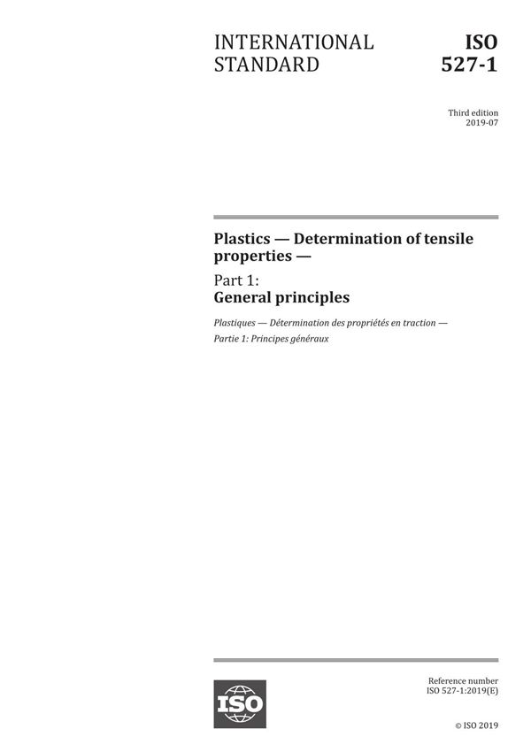 ISO 527-1-2019 Plastics - Determination of tensile properties - Part 1 General principles