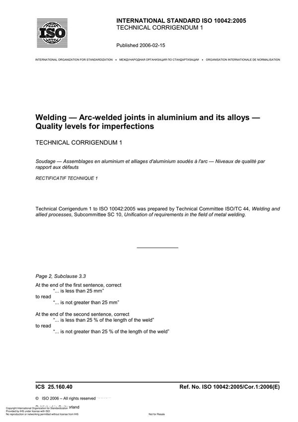 ISO 10042 2005 Welding  Arc-welded joints in aluminium and its alloys  Quality levels for imperfection