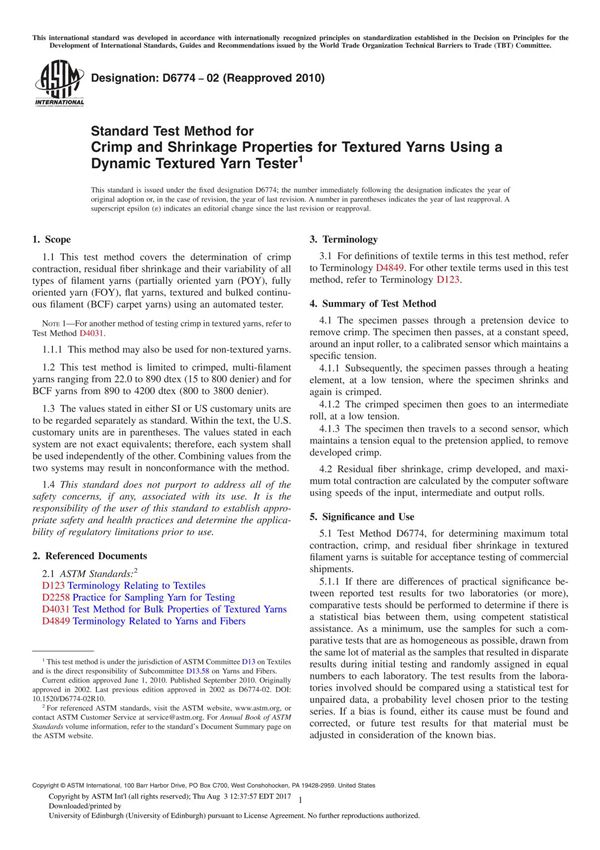 ASTM D6774 02 (Reapproved 2010) Standard Test Method for Crimp and Shrinkage Properties for Textured Yarns Using a Dynamic Tex