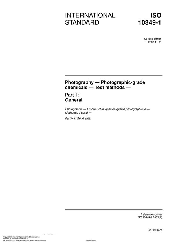 ISO 10349-1 2002(E) Photography Photographic-grade chemicals Test method