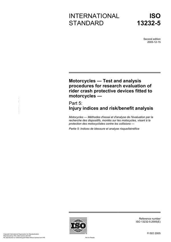 ISO 13232-5 Motorcycles Test and analysis procedures for research evaluation of rider crash protective devices fitted to moto