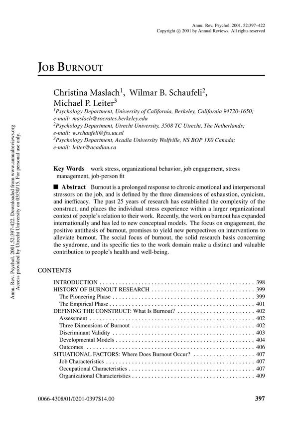 Job burnout. Annual Review of Psychology, 52, 397 - Wilmar Schaufeli