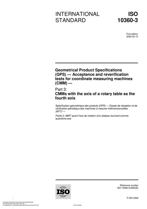 ISO 10360-3 Geometrical Product Specifications (GPS) Acceptance and reverification tests for coordinate measuring machines (C