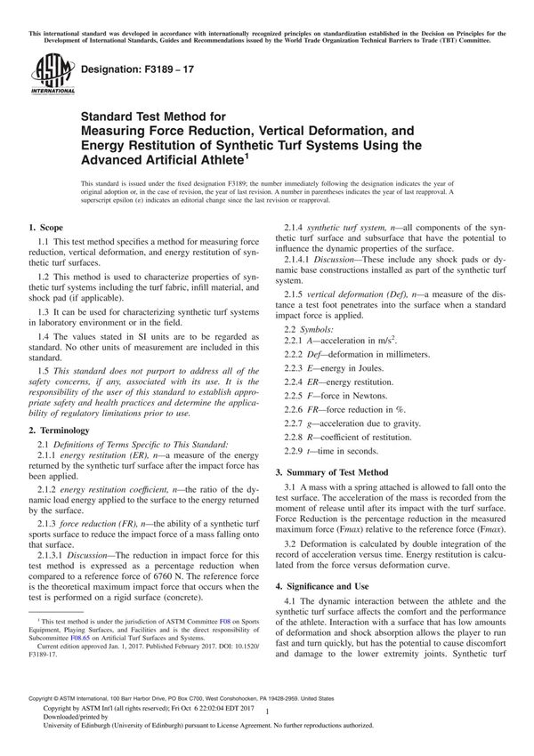 ASTM F3189-17 Standard Test Method for Measuring Force Reduction, Vertical Deformation, and Energy Restitution of Synthetic Turf