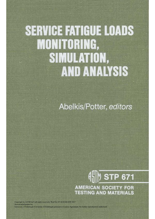 Service Fatigue Loads Monitoring, Simulation, And Analysis(ASTM STP671-79)