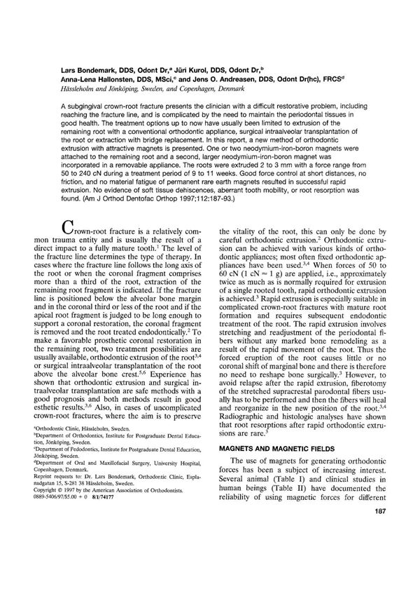 Attractive magnets for orthodontic extrusion of crown-root fractured teeth