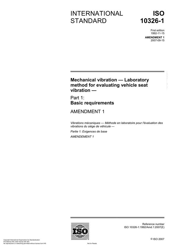 ISO 10326-1 Mechanical vibration Laboratory method for evaluating vehicle seat vibration AMENDMENT 1