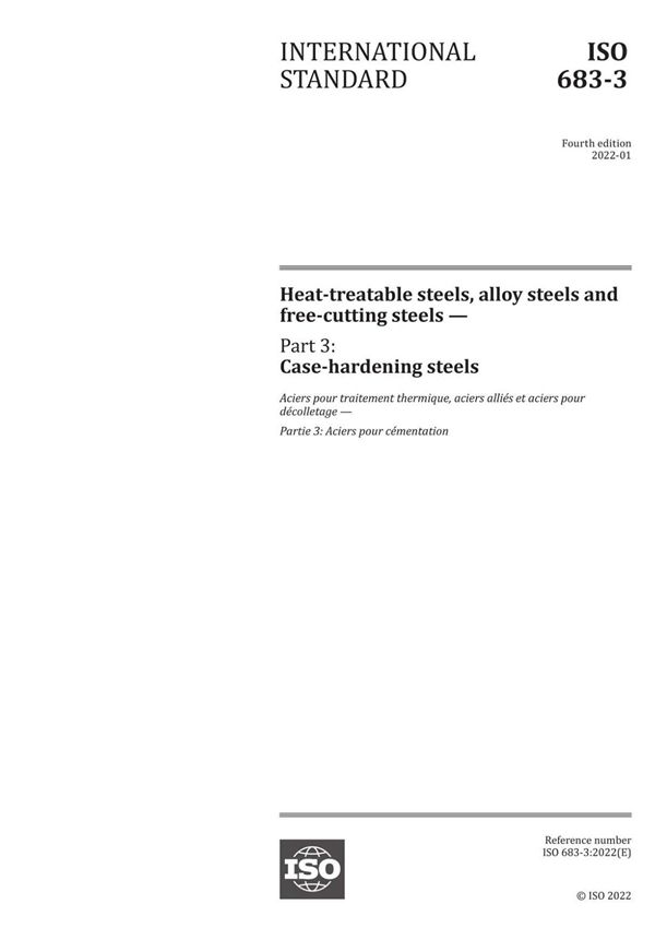 ISO 683-3-2022 Heat-treatable steels, alloy steels and free-cutting steels - Part 3 Case-hardening steels