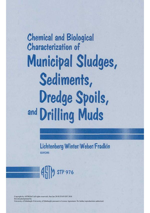 Sediments Dredge Spoils And Drilling Muds(ASTM STP976-88)