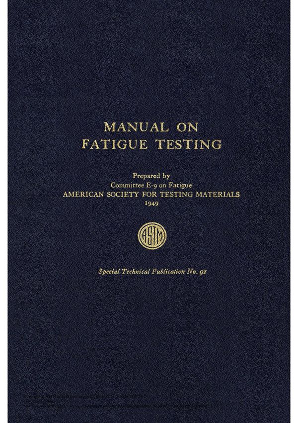 MANUAL ON FATIGUE TESTING(ASTM STP91)