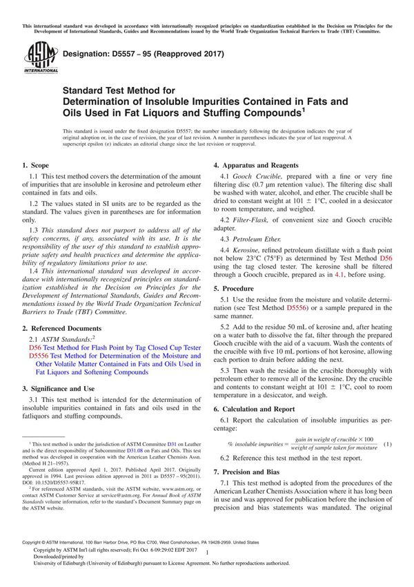 ASTM D5557-95(2017) Standard Test Method for Determination of Insoluble Impurities Contained in Fats and Oils Used in Fat Liquor