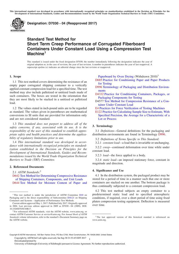 ASTM D7030-04(2017) Standard Test Method for Short Term Creep Performance of Corrugated Fiberboard Containers Under Constant Loa