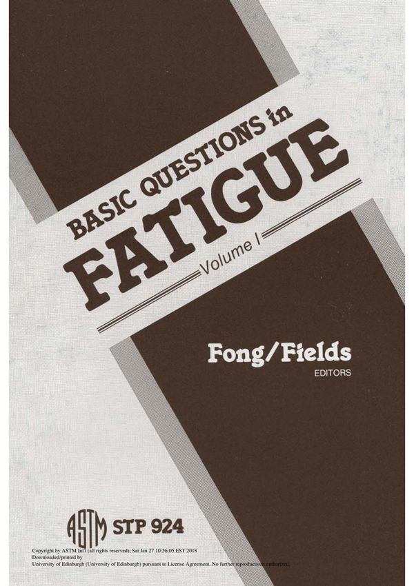 Basic Questions In Fatigue (two Volume Set)(ASTM STP924-88)