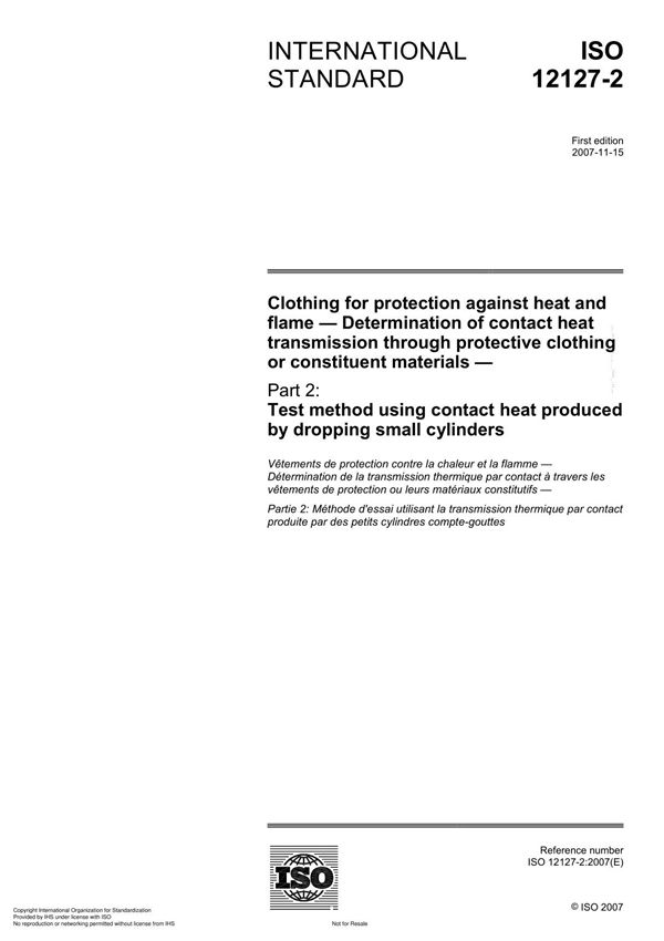 ISO 12127-2 Clothing for protection against heat and flame Determination of contact heat transmission through protective clot
