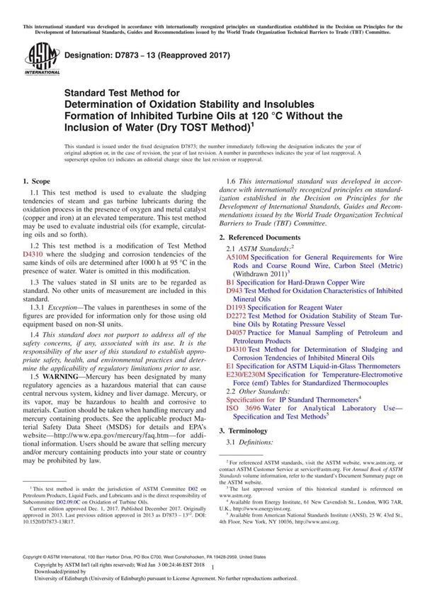 ASTM D7873-13(2017) Standard Test Method for Determination of Oxidation Stability and Insolubles Formation of Inhibited Turbine