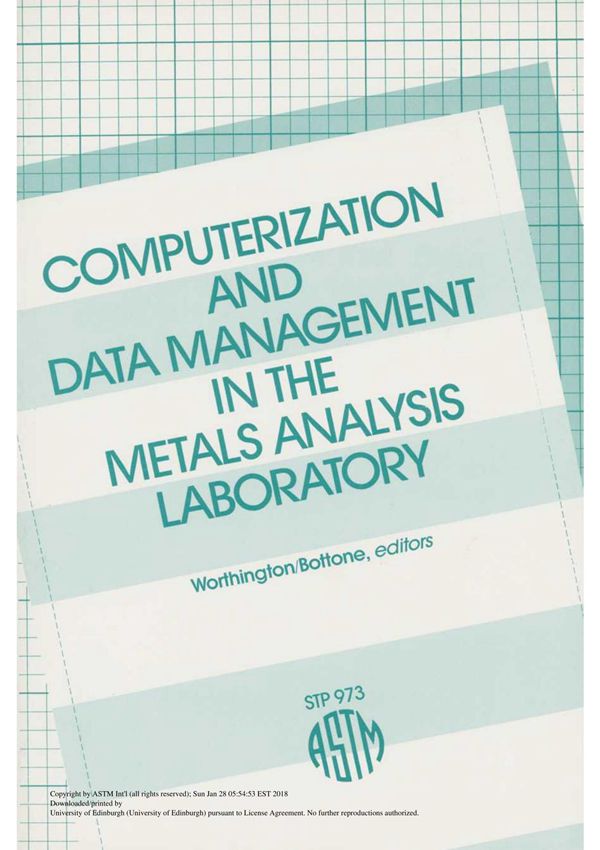 Computerization And Data Management In The Metals Analysis Laboratory(ASTM STP973-88)