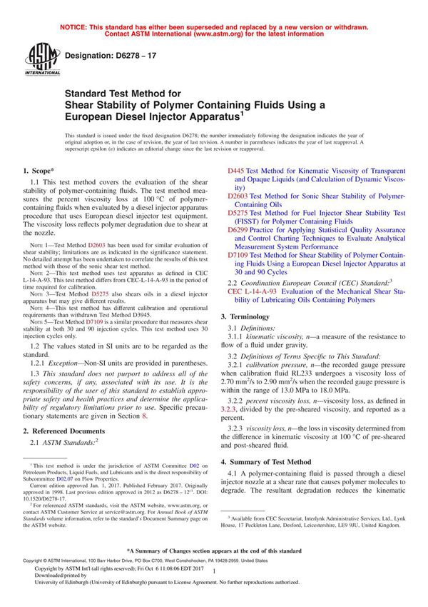ASTM D6278 - 17 Standard Test Method for Shear Stability of Polymer Containing Fluids Using a European Diesel Injector Apparatu