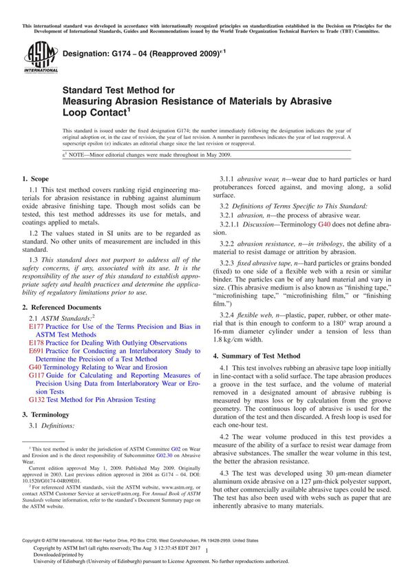 ASTM G174 04 (Reapproved 2009)1 Standard Test Method for Measuring Abrasion Resistance of Materials by Abrasive Loop Contact