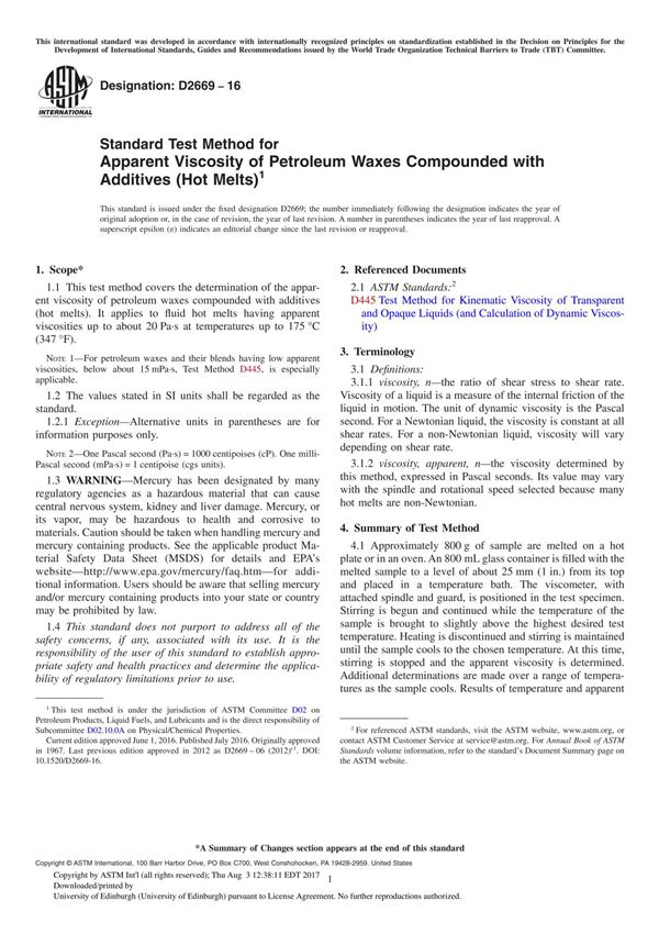 ASTM D2669 16 Standard Test Method for Apparent Viscosity of Petroleum Waxes Compounded with Additives (Hot Melts)1