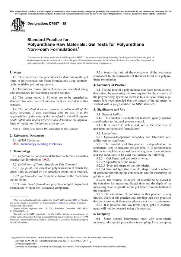 ASTM D7997 15 Standard Practice for Polyurethane Raw Materials Gel Tests for Polyurethane Non-Foam Formulations1