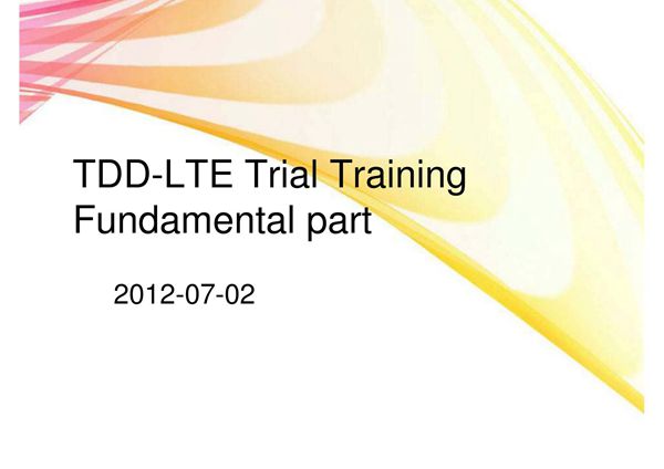 诺西LTE原理内部培训资料