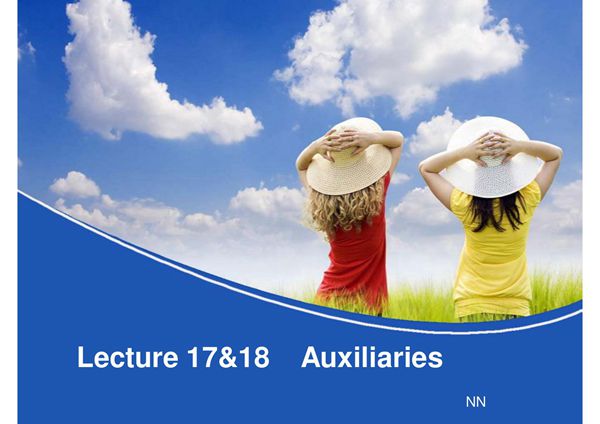 (精品)章振邦《新编英语语法》Lecture 17&18情态助动词和半助动词教学课件