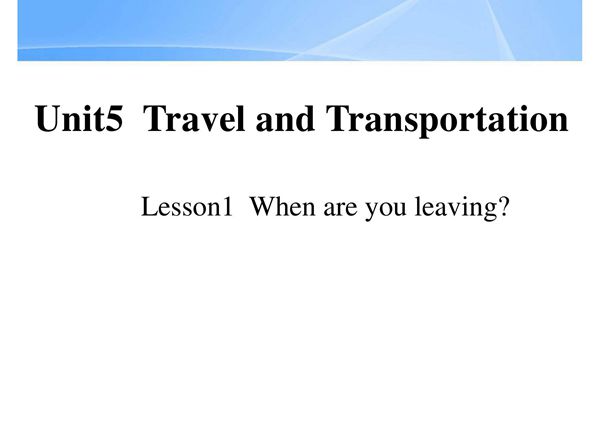 山东省中等职业教育教材英语Book2(5-1)-课件(PPT讲稿)