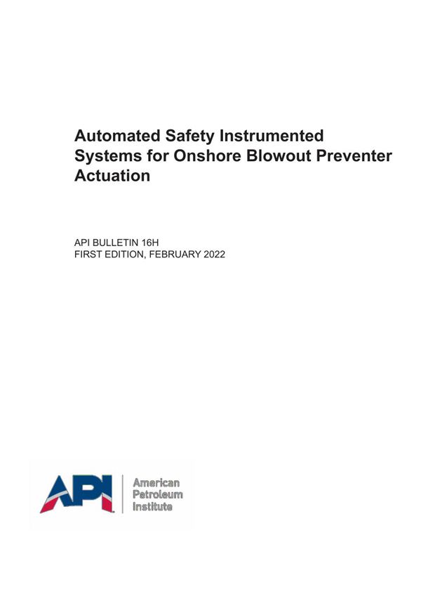 API Bulletin 16H-2022 陆上防喷器驱动用自动化安全仪表系统