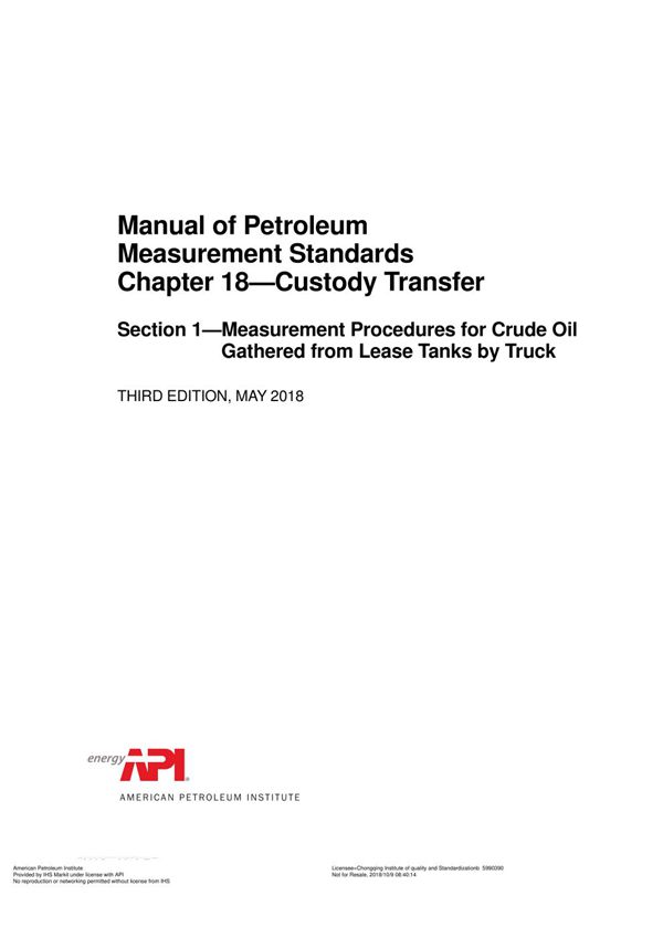 API MPMS 18.1-2018 Manual of Petroleum Measurement Standards Chapter 18-Custody Transfer Section 1-M