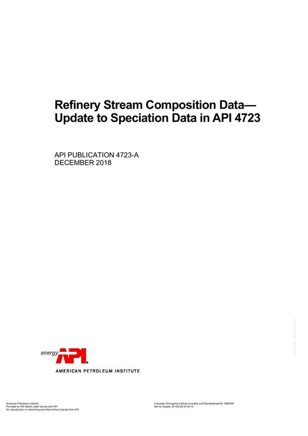 API PUBL 4723-A-2018 Refinery Stream Composition Data - Update to Speciation Data in API 4723