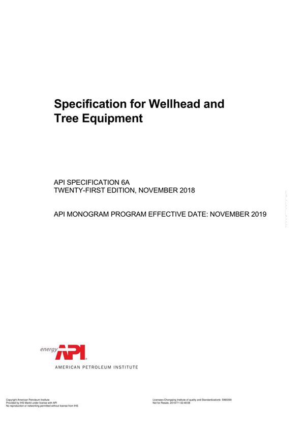 API SPEC 6A-2018 Specification for Wellhead and Tree Equipment (TWENTY-FIRST EDITION; API Monogram p