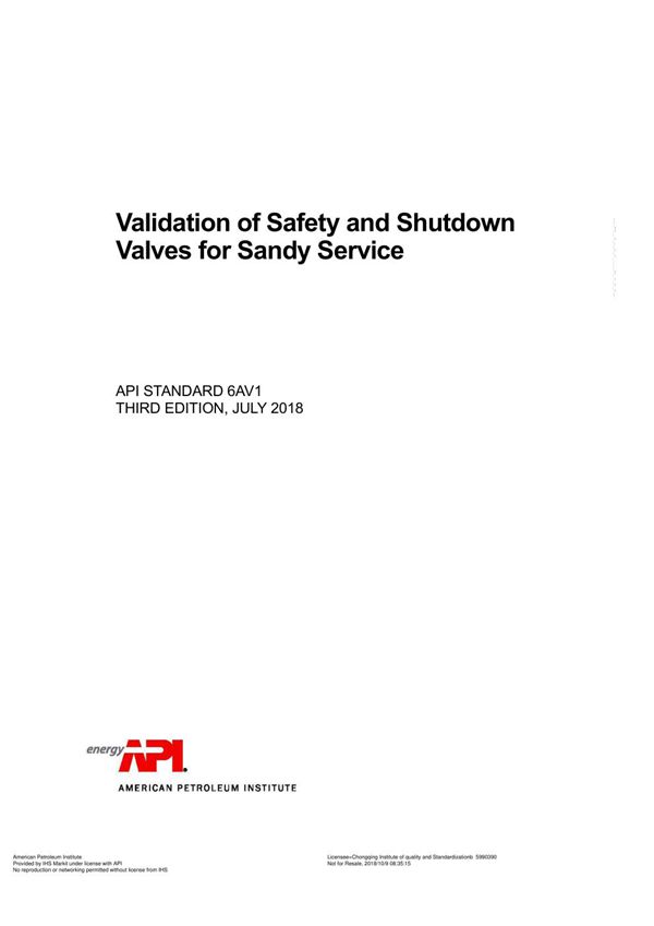 API STD 6AV1-2018 Validation of Safety and Shutdown Valves for Sandy Service (THIRD EDITION)