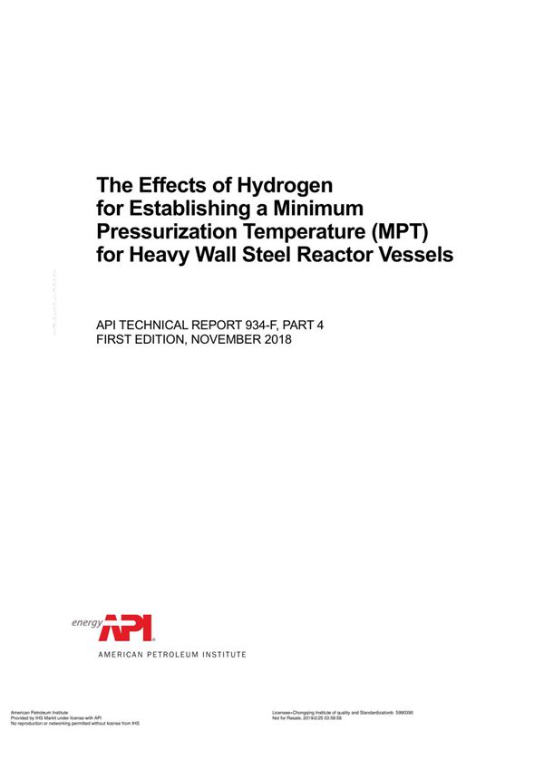 API TR 934-F PART 4-2018 The Effects of Hydrogen for Establishing a Minimum Pressurization Temperatu