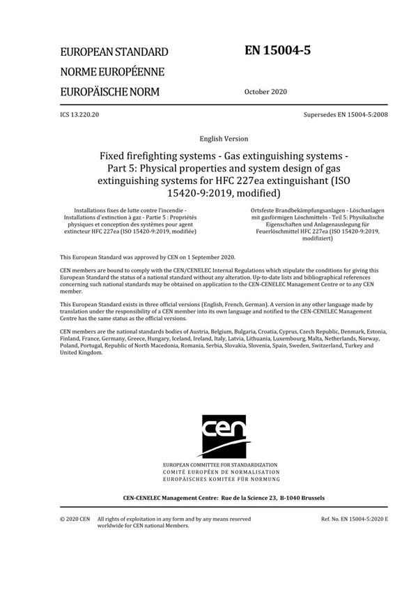 EN 15004-5-2020 固定消防系统气体灭火系统 第5部分 HFC 227ea灭火剂气体灭火系统的物理特性和系统设计