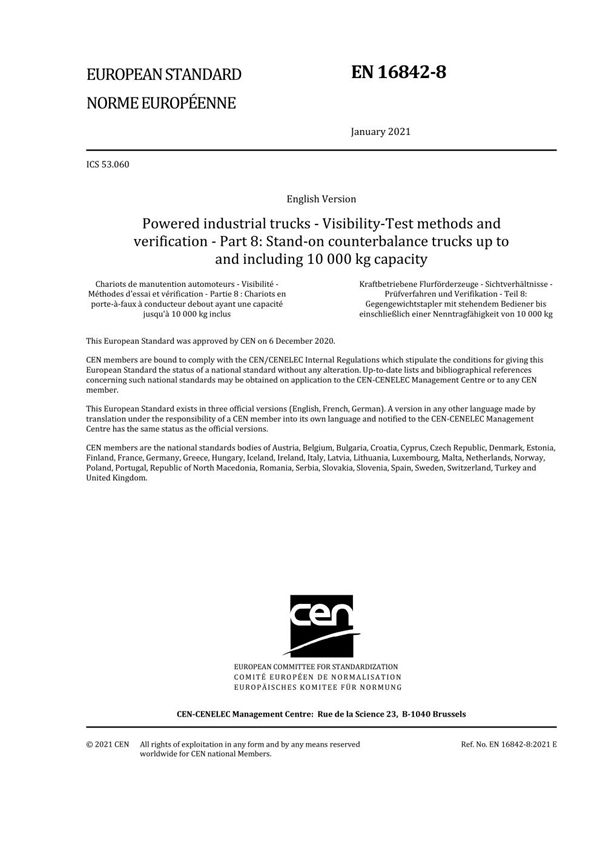 EN 16842-8-2021 动力工业卡车 可见度试验方法和验证 第8部分 10000 kg及以下的立式平衡卡车
