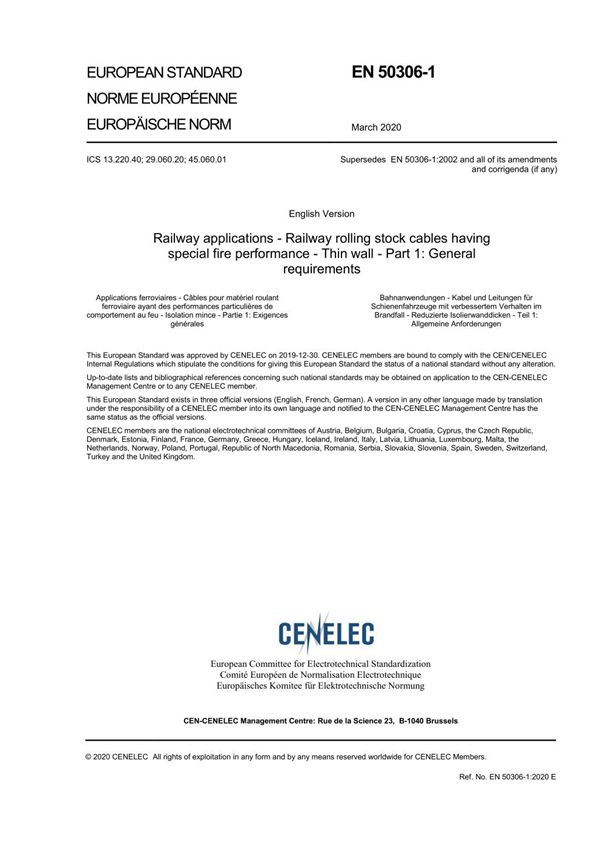 EN 50306-1-2020 铁路应用 具有特殊防火性能的铁路车辆电缆 薄壁 第1部分 一般要求